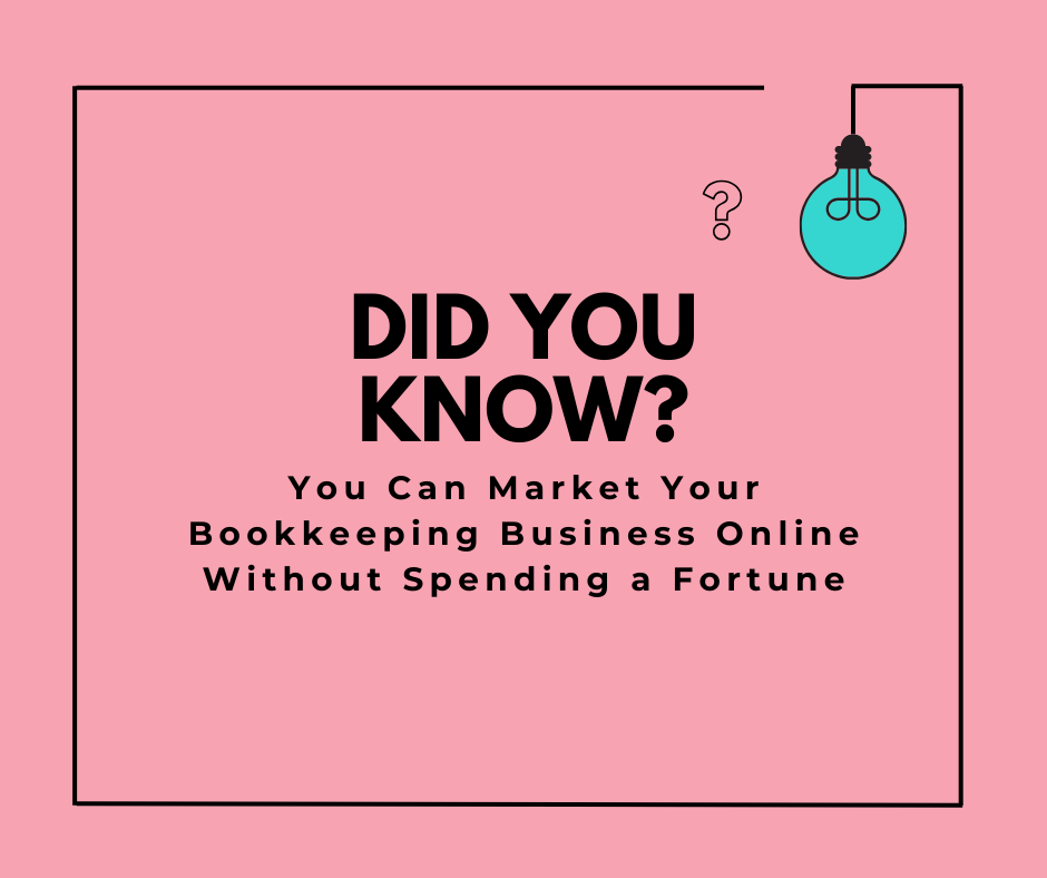 How to Market Your Bookkeeping Business Online Without Spending a Fortune | How to Start a Bookkeeping Business | Bookkeeping Biz Academy