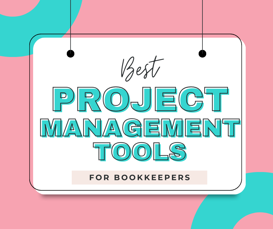 best project management tools for bookkeepers | How to Start a Bookkeeping Business From Home | Bookkeeping Biz Academy