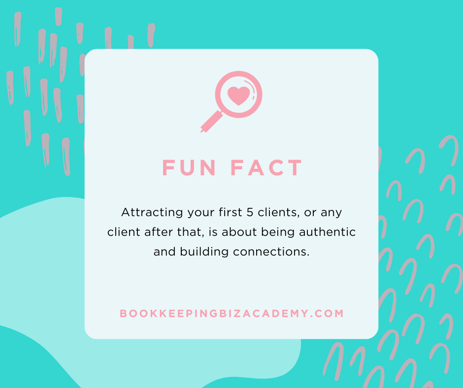 how to attract your first 5 bookkeeping clients | How to Start a Bookkeeping Business | Bookkeeping Biz Academy