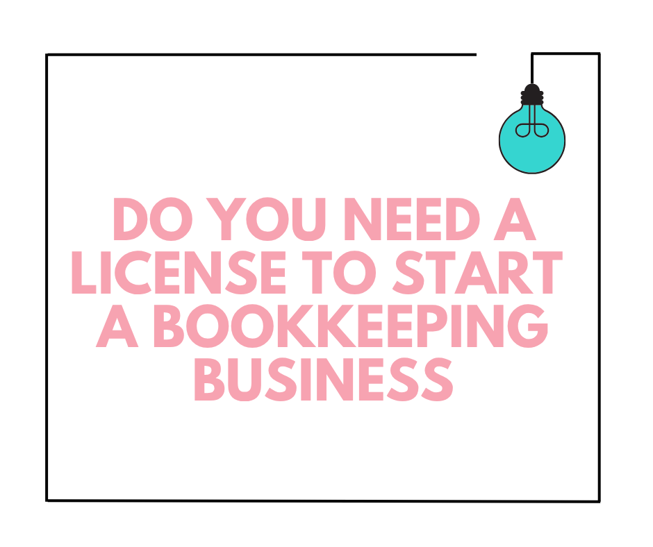 do you need a license to start a bookkeeping business | How to Start a Bookkeeping Business | Bookkeeping Biz Academy