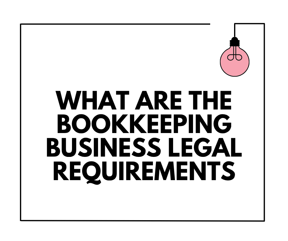 Bookkeeping Business Legal Requirements | How to Start a Bookkeeping Business | Bookkeeping Biz Academy